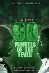 90 Minutes of the Fever �������� �������
