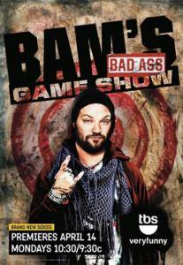 Bam's Bad Ass Game Show ()  