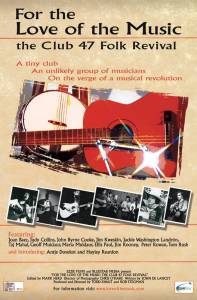 For the Love of the Music: The Club 47 Folk Revival - (2012)