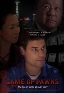 Game of Pawns: The Glenn Duffie Shriver Story �������� �������