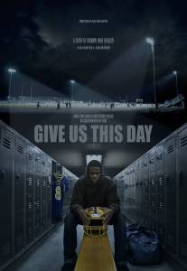 Give Us This Day - (2014)