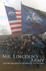 Mr Lincoln's Army: Fighting Brigades of the Army of the Potomac  