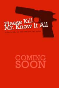 Please Kill Mr. Know It All �������� �������