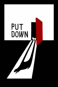 Put Down - (2014)