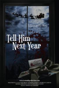 Tell Him Next Year �������� �������