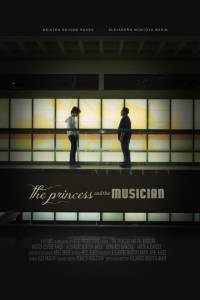 The Princess and the Musician - (2014)