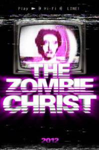The Zombie Christ �������� �������